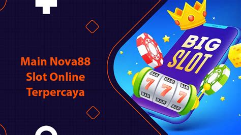 nova88 indo|Nova88: Situs Judi Slot & Casino Online Terpercaya • Nova88 Bet.